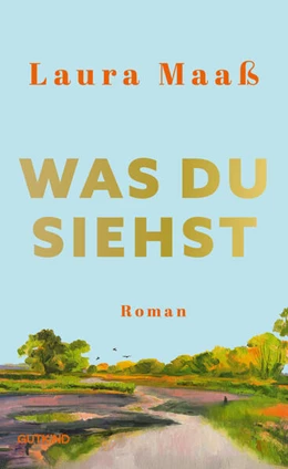 Abbildung von Maaß | Was du siehst | 1. Auflage | 2025 | beck-shop.de