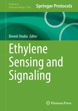 Abbildung von Shukla | Ethylene Sensing and Signaling | 1. Auflage | 2025 | beck-shop.de