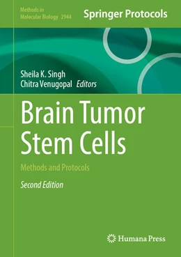 Abbildung von Singh / Venugopal | Brain Tumor Stem Cells | 2. Auflage | 2025 | beck-shop.de