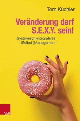 Abbildung von Küchler | Veränderung darf S.E.X.Y. sein! | 2. Auflage | 2025 | beck-shop.de