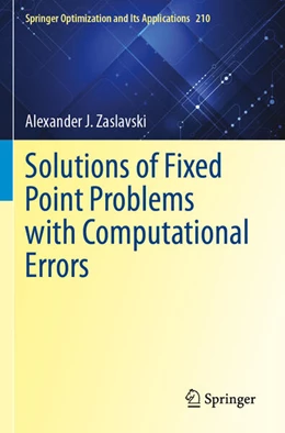 Abbildung von Zaslavski | Solutions of Fixed Point Problems with Computational Errors | 1. Auflage | 2025 | beck-shop.de
