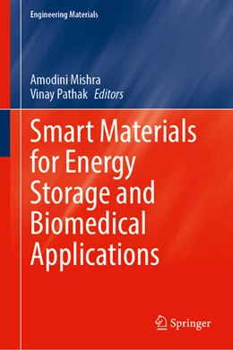 Abbildung von Mishra / Pathak | Smart Materials for Energy Storage and Biomedical Applications | 1. Auflage | 2025 | beck-shop.de
