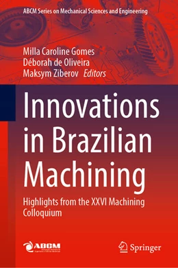 Abbildung von Gomes / de Oliveira | Innovations in Brazilian Machining | 1. Auflage | 2025 | beck-shop.de