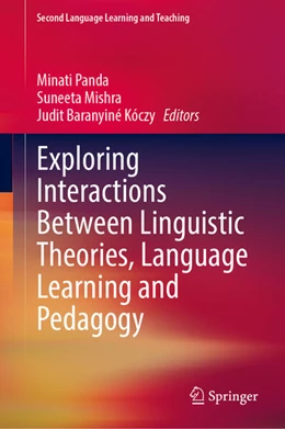 Abbildung von Panda / Mishra | Exploring Interactions Between Linguistic Theories, Language Learning and Pedagogy | 1. Auflage | 2025 | beck-shop.de
