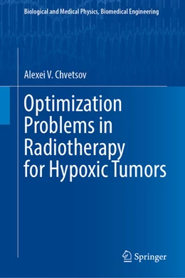 Abbildung von V. Chvetsov | Optimization Problems in Radiotherapy for Hypoxic Tumors | 1. Auflage | 2025 | beck-shop.de