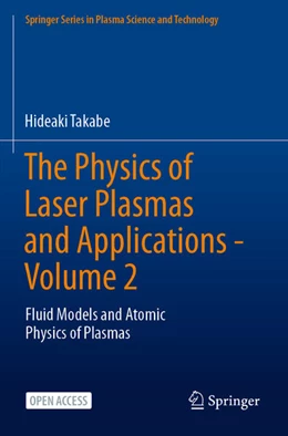 Abbildung von Takabe | The Physics of Laser Plasmas and Applications - Volume 2 | 1. Auflage | 2025 | beck-shop.de