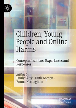 Abbildung von Setty / Gordon | Children, Young People and Online Harms | 1. Auflage | 2025 | beck-shop.de