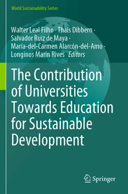 Abbildung von Leal Filho / Dibbern | The Contribution of Universities Towards Education for Sustainable Development | 1. Auflage | 2025 | beck-shop.de