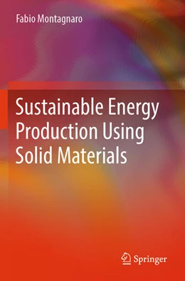 Abbildung von Montagnaro | Sustainable Energy Production Using Solid Materials | 1. Auflage | 2025 | beck-shop.de