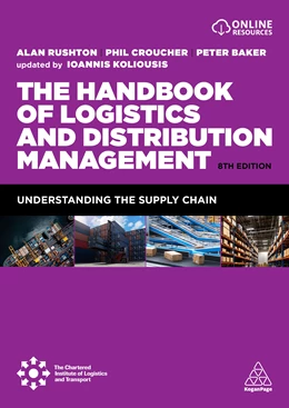 Abbildung von Rushton / Croucher | The Handbook of Logistics and Distribution Management | 8. Auflage | 2026 | beck-shop.de
