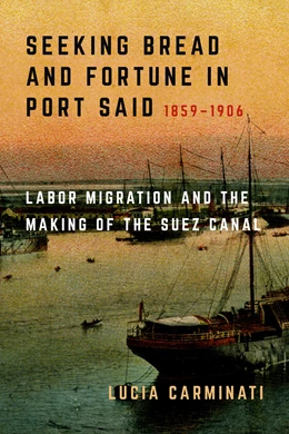Abbildung von Carminati | Seeking Bread and Fortune in Port Said | 1. Auflage | 2025 | beck-shop.de