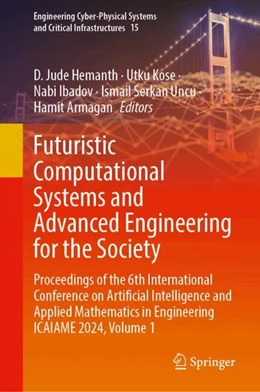 Abbildung von Hemanth / Kose | Futuristic Computational Systems and Advanced Engineering for the Society | 1. Auflage | 2025 | beck-shop.de