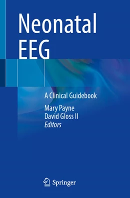 Abbildung von Payne / Gloss II | Neonatal EEG | 1. Auflage | 2025 | beck-shop.de