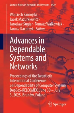 Abbildung von Zamojski / Mazurkiewicz | Advances in Dependable Systems and Networks | 1. Auflage | 2025 | beck-shop.de