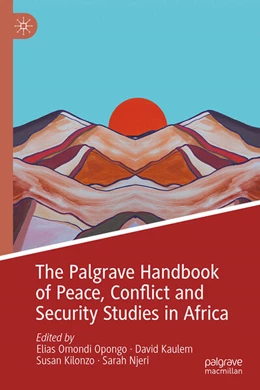 Abbildung von Opongo / Kaulem | The Palgrave Handbook of Peace, Conflict and Security Studies in Africa | 1. Auflage | 2025 | beck-shop.de
