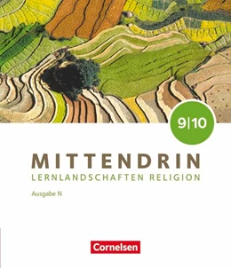 Abbildung von Feldmann / Michalke-Leicht | Mittendrin - Unterrichtswerk für katholische Religionslehre - Lernlandschaften Religion Gymnasium/Sekundarstufe I - Ausgabe N - Band 3: 9./10. Schuljahr | 1. Auflage | 2025 | beck-shop.de