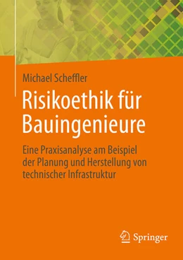 Abbildung von Scheffler | Risikoethik für Bauingenieure | 1. Auflage | 2025 | beck-shop.de