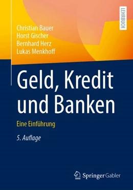 Abbildung von Bauer / Gischer | Geld, Kredit und Banken | 5. Auflage | 2025 | beck-shop.de