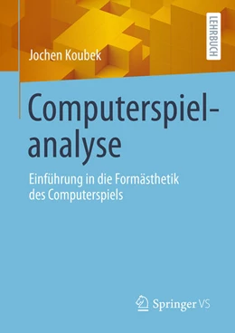 Abbildung von Koubek | Computerspielanalyse | 1. Auflage | 2025 | beck-shop.de