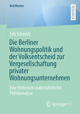 Abbildung von Schmidt | Die Berliner Wohnungspolitik und der Volksentscheid zur Vergesellschaftung privater Wohnungsunternehmen | 1. Auflage | 2025 | beck-shop.de