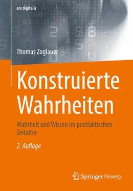 Abbildung von Zoglauer | Konstruierte Wahrheiten | 2. Auflage | 2025 | beck-shop.de