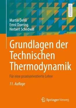 Abbildung von Dehli / Doering | Grundlagen der Technischen Thermodynamik | 11. Auflage | 2025 | beck-shop.de