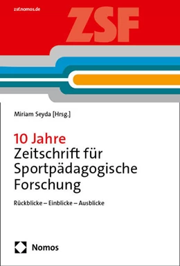 Abbildung von Seyda | 10 Jahre Zeitschrift für Sportpädagogische Forschung | 1. Auflage | 2025 | beck-shop.de