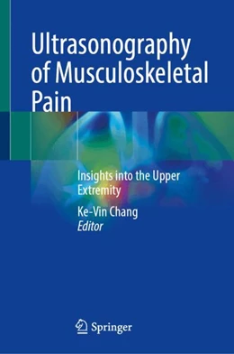 Abbildung von Chang | Ultrasonography of Musculoskeletal Pain | 1. Auflage | 2025 | beck-shop.de