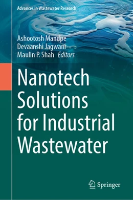 Abbildung von Mandpe / Jagwani | Nanotech Solutions for Industrial Wastewater | 1. Auflage | 2025 | beck-shop.de