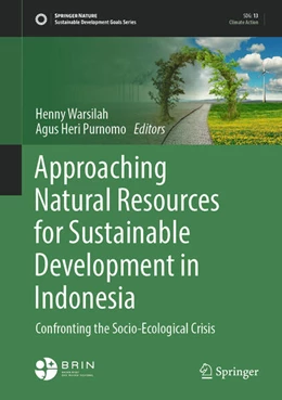 Abbildung von Warsilah / Purnomo | Approaching Natural Resources for Sustainable Development in Indonesia | 1. Auflage | 2025 | beck-shop.de