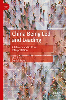Abbildung von Zhimin / Braun | China Being Led and Leading | 1. Auflage | 2025 | beck-shop.de