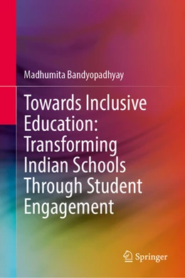 Abbildung von Bandyopadhyay | Towards Inclusive Education: Transforming Indian Schools Through Student Engagement | 1. Auflage | 2025 | beck-shop.de