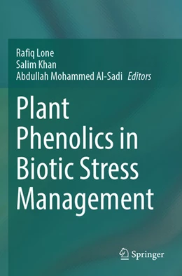 Abbildung von Lone / Khan | Plant Phenolics in Biotic Stress Management | 1. Auflage | 2025 | beck-shop.de
