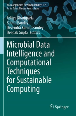 Abbildung von Khamparia / Pandey | Microbial Data Intelligence and Computational Techniques for Sustainable Computing | 1. Auflage | 2025 | beck-shop.de