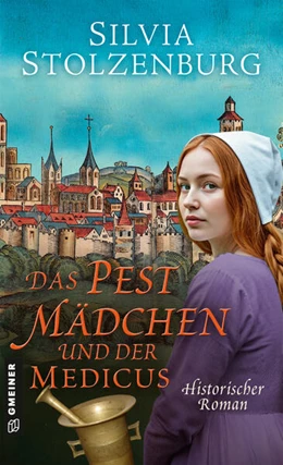 Abbildung von Stolzenburg | Das Pestmädchen und der Medicus | 1. Auflage | 2025 | beck-shop.de