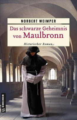 Abbildung von Weimper | Das schwarze Geheimnis von Maulbronn | 1. Auflage | 2025 | beck-shop.de