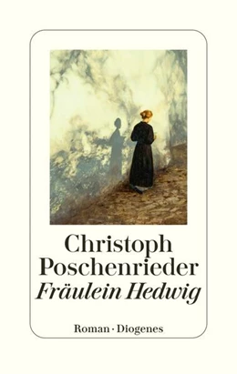 Abbildung von Poschenrieder | Fräulein Hedwig | 1. Auflage | 2025 | beck-shop.de