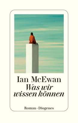 Abbildung von McEwan | Was wir wissen können | 1. Auflage | 2025 | beck-shop.de
