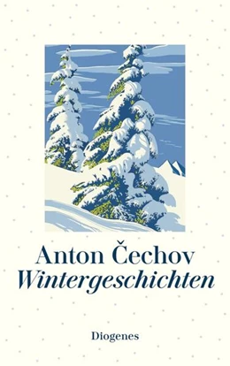 Abbildung von Cechov | Wintergeschichten | 1. Auflage | 2025 | beck-shop.de