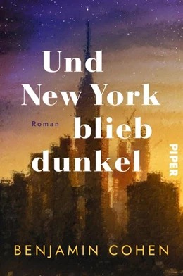 Abbildung von Cohen | Und New York blieb dunkel | 1. Auflage | 2025 | beck-shop.de