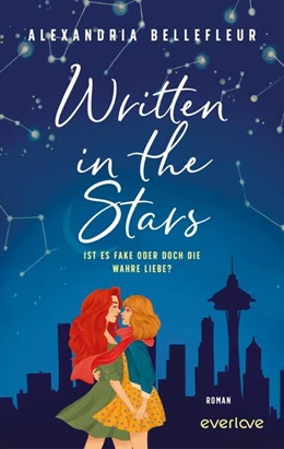 Abbildung von Bellefleur | Written in the Stars - Ist es fake oder doch die wahre Liebe? | 1. Auflage | 2026 | beck-shop.de