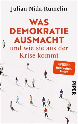 Abbildung von Nida-Rümelin | Was Demokratie ausmacht - und wie sie aus der Krise kommt | 1. Auflage | 2025 | beck-shop.de
