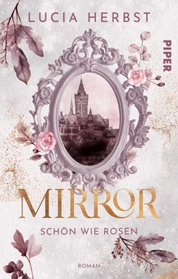 Abbildung von Herbst | Mirror: Schön wie Rosen | 1. Auflage | 2025 | beck-shop.de