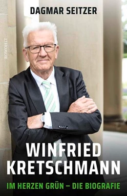 Abbildung von Seitzer | Winfried Kretschmann | 1. Auflage | 2025 | beck-shop.de