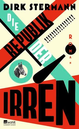 Abbildung von Stermann | Die Republik der Irren | 1. Auflage | 2025 | beck-shop.de