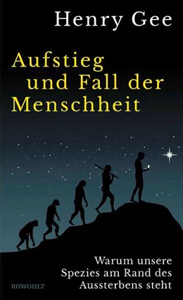 Abbildung von Gee | Aufstieg und Fall der Menschheit | 1. Auflage | 2025 | beck-shop.de