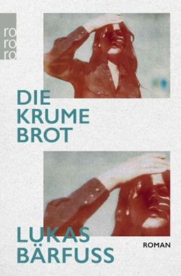 Abbildung von Bärfuss | Die Krume Brot | 1. Auflage | 2025 | beck-shop.de