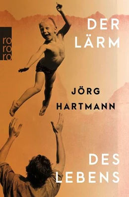 Abbildung von Hartmann | Der Lärm des Lebens | 1. Auflage | 2025 | beck-shop.de