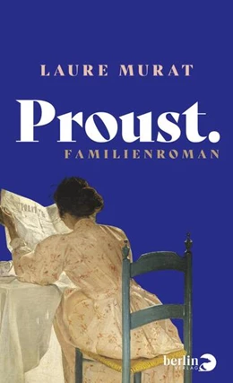 Abbildung von Murat | Proust. Familienroman | 1. Auflage | 2025 | beck-shop.de