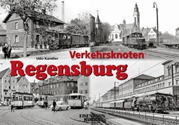 Abbildung von Kandler | Verkehrsknoten Regensburg | 1. Auflage | 2026 | beck-shop.de